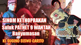 Download SINOM PALARAN KETHOPRAKAN~SULUK PATHET 9  WANTAH BANYUMASAN.KI SUGINO SISWO CARITO MP3