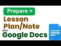 How to Prepare a Lesson with Google Docs Templates