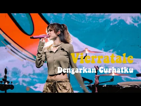 Download MP3 Vierratale - Dengarkan Curhatku Live at fisiphoria