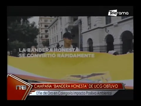Campaña Bandera Honesta de UCG obtuvo Elfie de Oro en categoría Impacto Positivo Ambiental