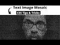 Text Image Mosaic CSS Hacks of CSS CSS Tricks