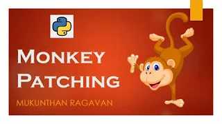 Python Monkey Patching