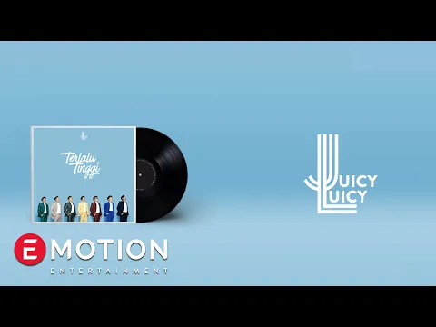 Download MP3 Juicy Luicy - Terlalu Tinggi (Official Lyric Video)