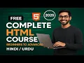HTML Crash Course 2025 in Hindi Full HTML Tutorial for Beginners to Advanced Learn HTML in 1