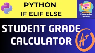 Python Grade Calculator Program Using If Else Statement