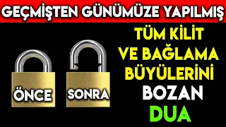 t m k l t b y s ve ba lama b y ler n bozan dua ge m ten g n m ze yapilmi t m b y ler bozar