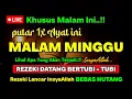 MUSTAJAB❗️CUKUP PUTAR DAN DENGARKAN - DOA LUNAS HUTANG | DOA REZEKI LANCAR