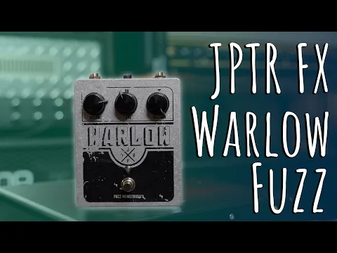 JPTR FX Warlow Fuzz | Delicious Audio