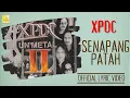 Download Lagu XPDC - Senapang Patah Unmetal (Official Lyric Video)