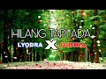 Lagu HILANG TAPI ADA(LYODRA X JUDIKA) #liriklagu