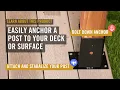 Attach your post easily to your deck or surface Learn about our Product BDPA4B