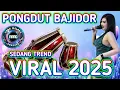 Download Lagu 🔥PONGDUT BAJIDOR🔥SEDANG TREND // SELALU DISUKA DAN DICARI SETIAP HARI