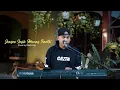 Download Lagu JANGAN INGIN MENANG SENDIRI COVER OBET KEY