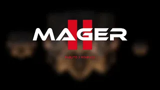 MAGER II - ROMPAZX Ft PABLITO