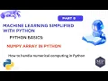 Part 8 Numpy Array - Handling Numerical Computing in Python