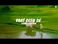 Download Lagu Vaat Disu De Lofi | Ajay Gogavale \u0026 Yogita Godbole | Marathi lofi | (slowed + reverb) | SM CREATION