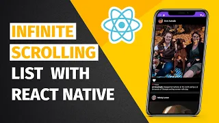 React Native Tutorial - How to create infinite scrolling lists