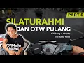 PART 5 | JALAN PULANG | FINAL IMPRESSION \u0026 SPILL BUDGET | STRP 2025