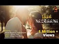 Download Lagu Ishq Nazraana | Songs Basket | Altaaf Sayyed | Aaniya Sayyed | Akhtar Nafe