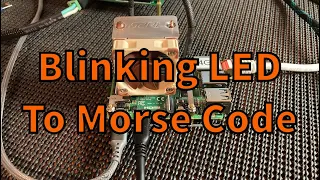 Raspberry Pi Blinking LED To Morse Code Single Board Computer