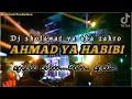 Download Lagu DJ SHOLAWAT AHMAD YA HABIBI || YA ABA ZAHRO ||  NGOPLO ABISS NGUK DER