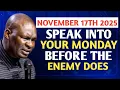 [Monday 17th November,2025]Speak Into Your Monday Before The Enemy Does - Apostle Joshua Selman 