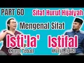 Download Lagu MENGENAL SIFAT HURUF HIJAIYAH ISTI’LA’ \u0026 ISTIFAL I PART 60 NGAJI HAPPY ALA IBNU