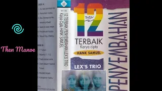 Download 12.Lex's Trio ~ Kusiapkan Hatiku. (Mien, Tina \u0026 Aty). MP3