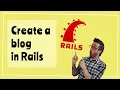 How to create a blog in Ruby on Rails API part 1