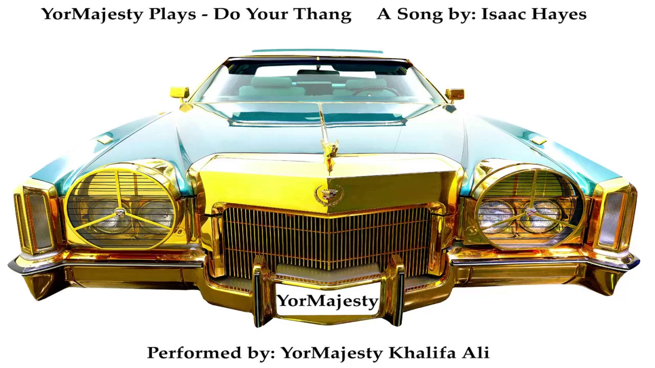 Isaac Hayes - Do Your Thing (Performed by: YorMajesty) Isaac Hayes - Do Your Thing (Performed by: YorMajesty)