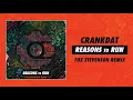 Download Lagu Crankdat - Reasons To Run (Fox Stevenson Remix)