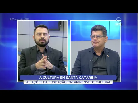 Conexão ND: as ações da Fundação Catarinense de Cultura