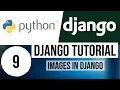 Django Tutorial for Beginners 9 - Image inside a Template