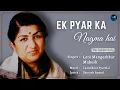 Download Lagu Ek Pyar Ka Nagma Hai (Lyrics) - Lata Mangeshkar #RIP , Mukesh | Laxmikant Pyarelal | Santosh Anand