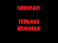 Download Lagu SUROPATI  -  Terbang Meninggalkanmu