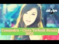 Download Lagu [DJ7 Remix] Cassandra - Cinta Terbaik DJ7 Techno Remix 2021