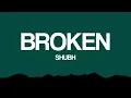 BROKEN - Shubh (Lyrics) | Chapter 4 Shubh | Badal Gayi Ae Tu | Shubh New Song 2026