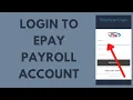 How to Login Epay Payroll Account 2022 Epay Payroll Login