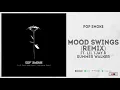 Pop Smoke - Mood Swings (Remix) Feat. Lil Tjay & Summer Walker