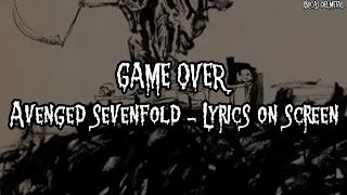 avenged sevenfold game over lyrics on screen 