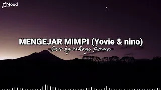 Download Mengejar Mimpi (Yovie \u0026 Nino) - Cover by Rahayu Kurnia MP3