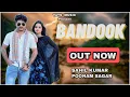 Download Lagu Bandook | New Haryanvi Song 2023 | Vinod Changia | Sahil Kumar | Poonam Sagar