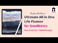 Ultimate All in One Life Planner for GoodNotes User Tutorial Walkthrough