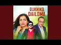 Download Lagu Dukhiko Dailoma