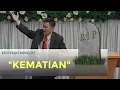 Download Lagu Kebaktian Minggu Pagi: KEMATIAN - Dr. Suhento Liauw
