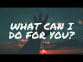 Lagu Haqiem Rusli - What Can I Do For You (Lyrics)