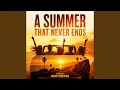 A Summer That Never Ends