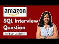 Latest Amazon SQL Interview Question - Medium criticality