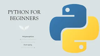 Python for Beginners Polymorphism - Duck Typing in Python