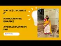 Average Marks PHP SOP 12 12 Science IT Maharashtra Board
